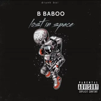 LOST IN SPACE by B Baboo