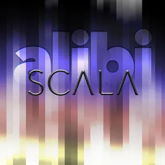 Alibi by SCALA