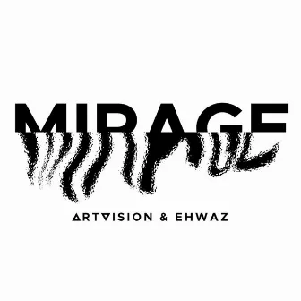 Mirage by Ehwaz