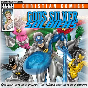 God's Silver Soldiers by Art Greenhaw