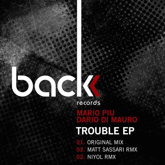 Trouble - Matt Sassari Remix