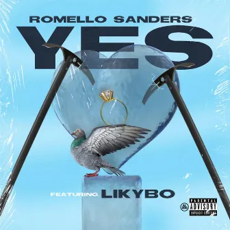 Yes by Romello Sanders