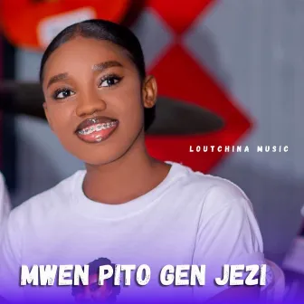 Mwen Pito Gen Jezi by Loutchina Music