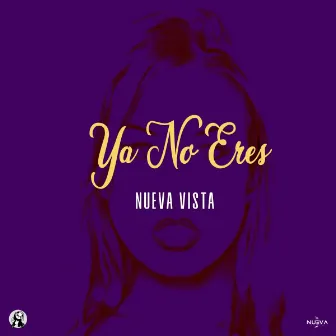 Ya No Eres by 