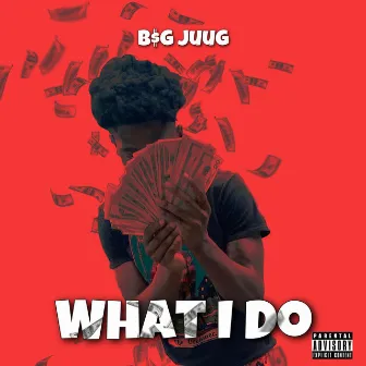 What I Do by BSG Juug