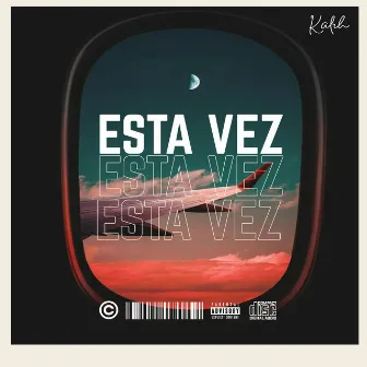 Esta Vez by Kalih