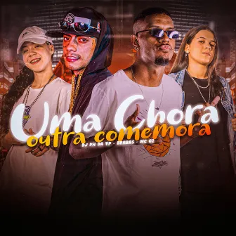 Uma Chora Outra Comemora by Mc G2