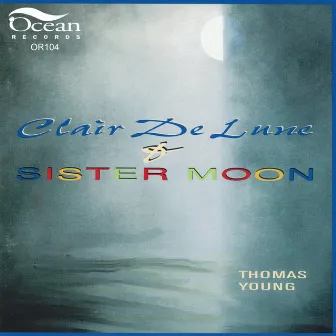 Clair De Lune & Sister Moon by Jay Leonhart