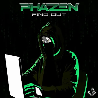 Find Out by Phazen