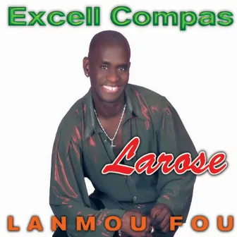 Lanmou fou (Excell compas) by Dieudonne Larose