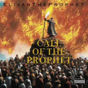 Call of The Prophet by ElijahTheProphet