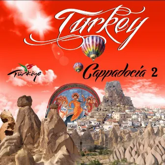 Turkey Cappadocia, Vol. 2 by Volkan Sönmez