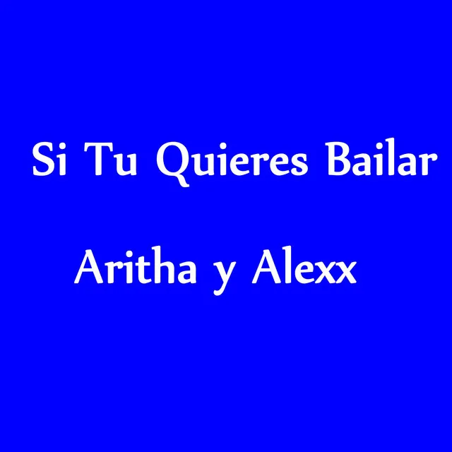 Si Tú Quieres Bailar