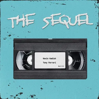 The Sequel by Tony Ferrari