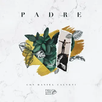 Padre by Full Life Music