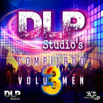 Compilado Volumen 3 by DLP Studio´s