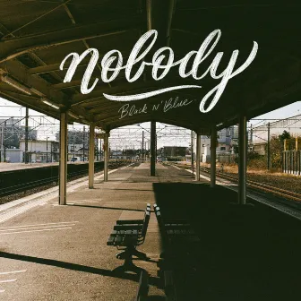 Nobody by Black N Blue