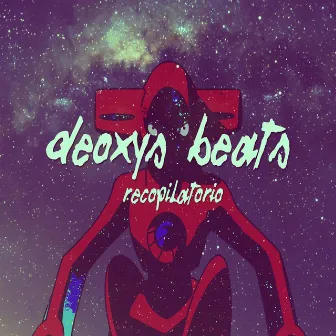 Recopilatorio vol. 1 by Deoxys Beats