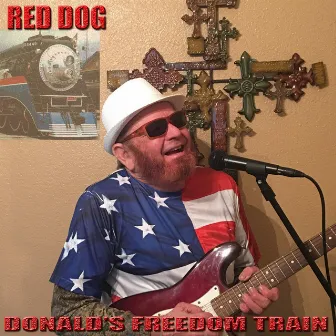 Donald's Freedom Train by Red Dog