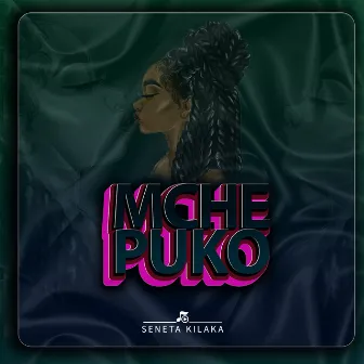 Mchepuko by Seneta Kilaka