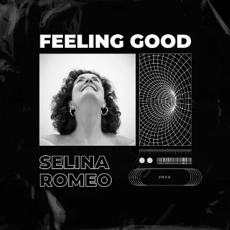 Feeling Good by Selina Roméo