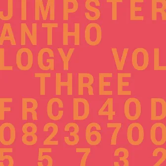 Anthology, Vol. Three by Jimpster