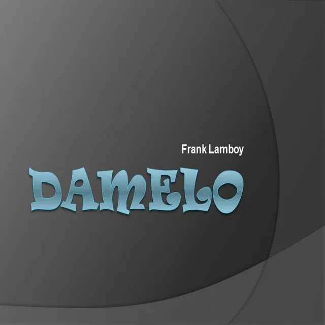 Damelo