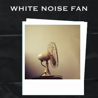 White Noise Fan by Unknown Artist