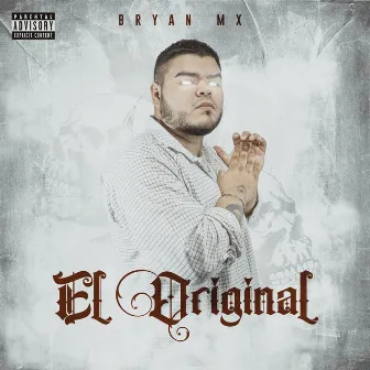 El Original by Bryan Mx