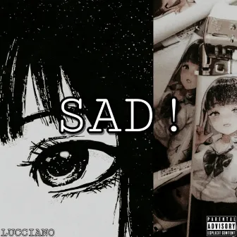 SAD! by Lucciano