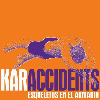 Esqueletos en el Armario by Kar Accidents