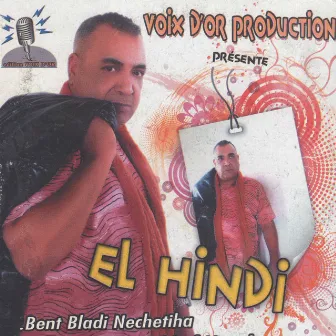 Bent Bladi Nechetiha by El Hindi