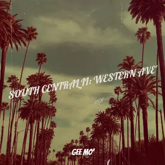 South Central II: Western Ave' by Gee Mo'