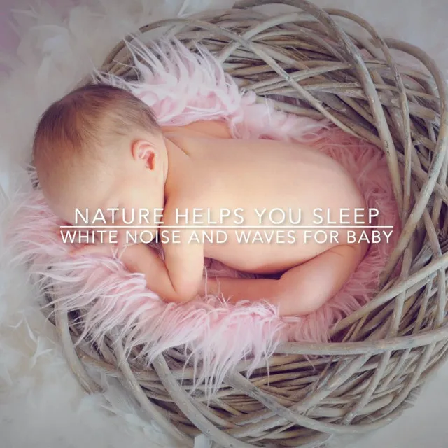 White Noise and Waves for Baby Sleep, Pt. 1