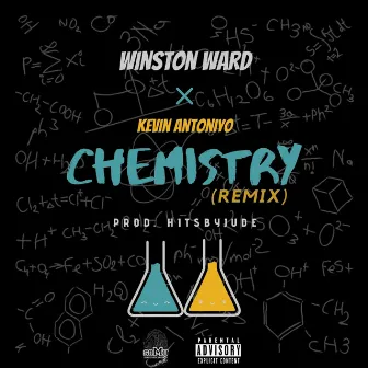 Chemistry (Remix) by Winston Ward