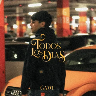 Todos los días by Gatti