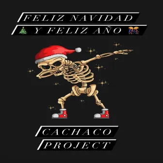 Feliz Navidad y Feliz Año by Cachaco Project