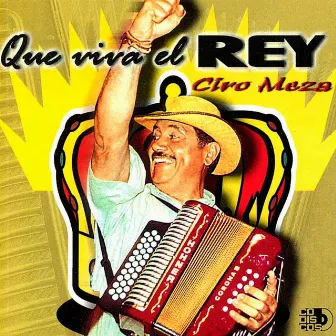 Que Viva El Rey by Ciro Meza