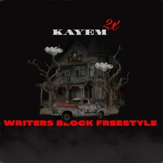 Writers Block Freestyle by Kayem2x