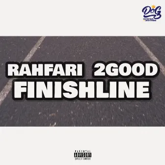 Finish Line by 2Good