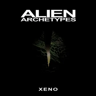 Alien Archetypes by Xeno