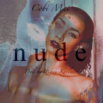 Nude by Cobi Mai