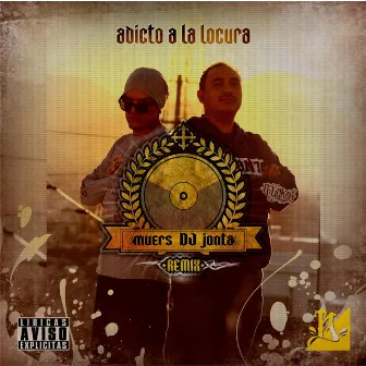 Adicto a la Locura (Remix) by DJ Jonta