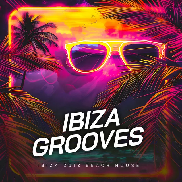 Ibiza Grooves