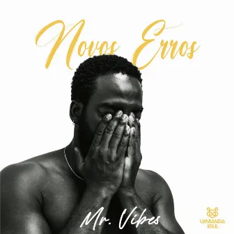 Novos Erros by Umbanda Soul