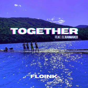 Together by Floink