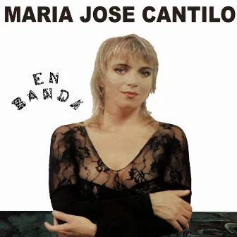 En Banda by María José Cantilo