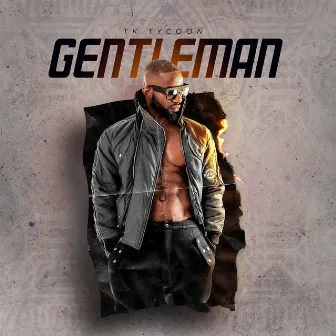 Gentleman by Tk Tycoon