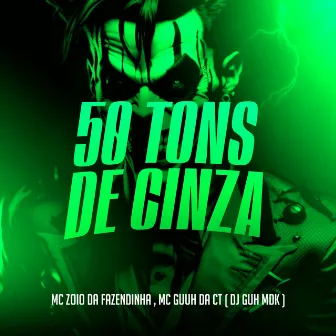 50 Tons de Cinza by MC Guuh Da Ct