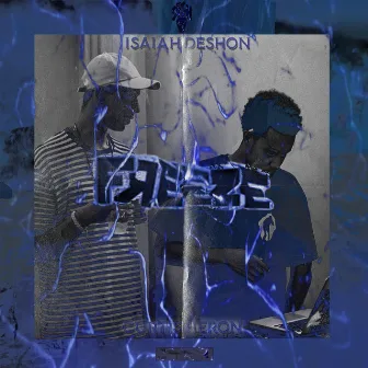 Freeze by Isaiah DeShon